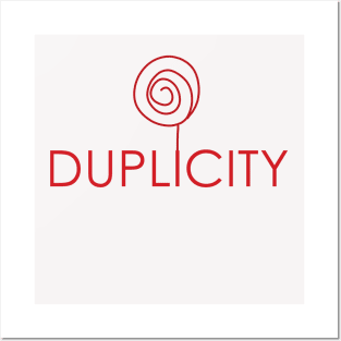 Duplicity Posters and Art